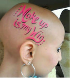 Makeup is My Wig Tattoo